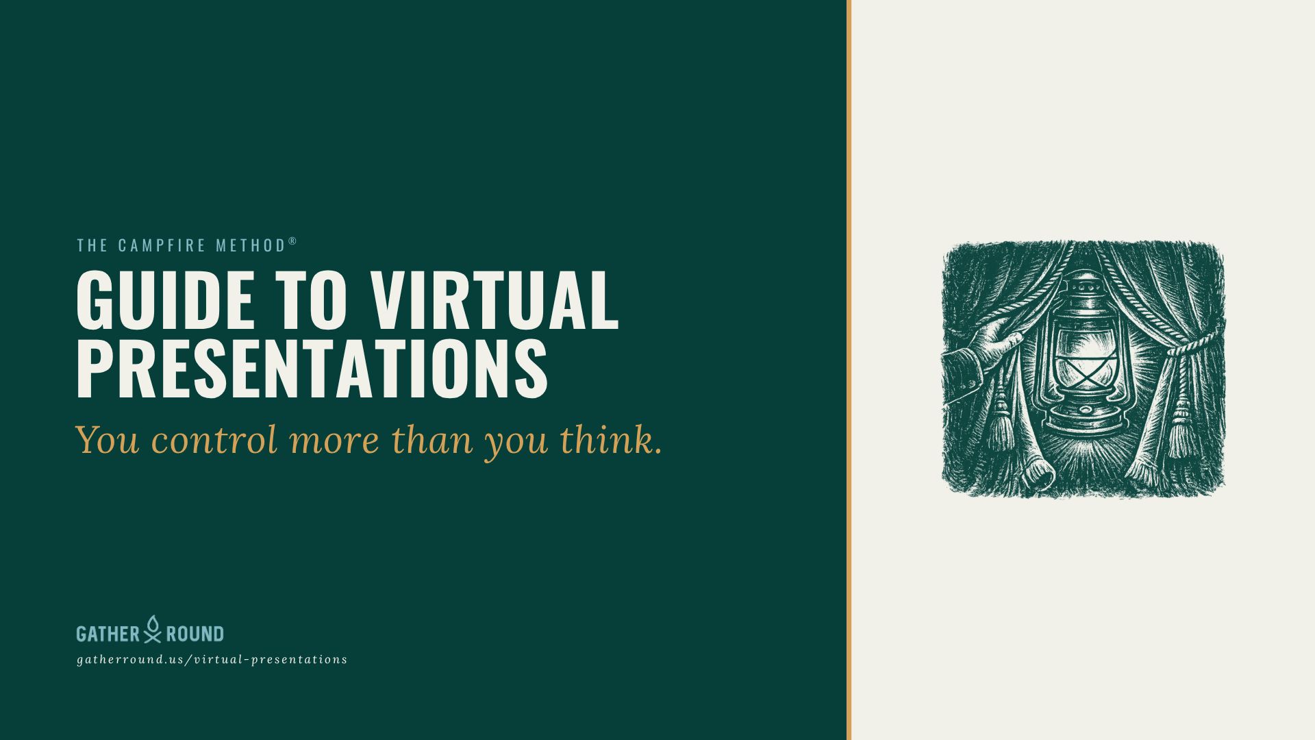 The Campfire Method - Guide to Virtual Presentations
